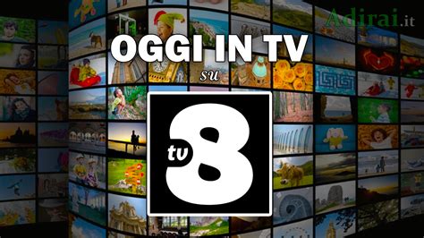 programmi oggi in tv|programmi tv di oggi guida search.